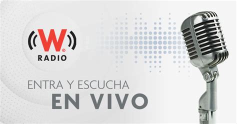 radio w mexico en vivo|radio en vivo gratis.